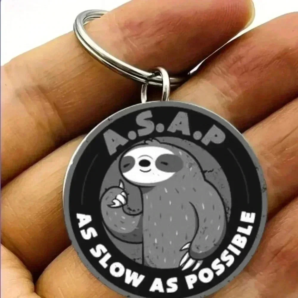 Sloth ASAP as slow as possible hot funny Keychain